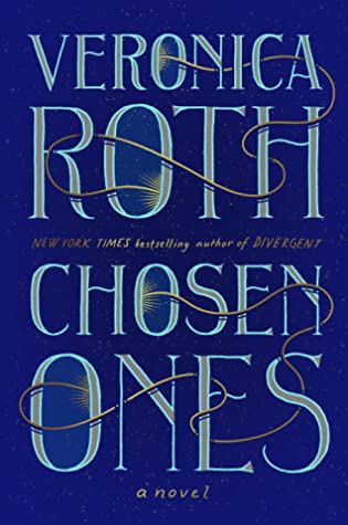 Book Review - Chosen Ones by Veronica Roth